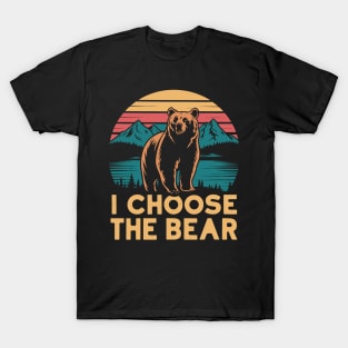 I-choose-the-bear T-Shirt